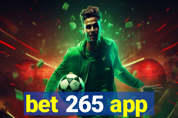 bet 265 app